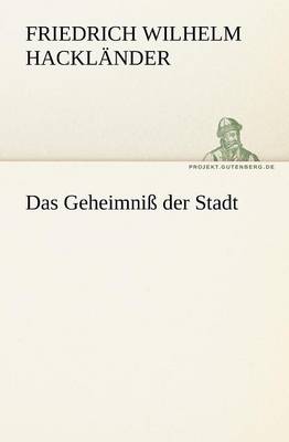 Das Geheimniss Der Stadt
