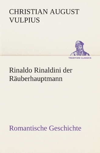Rinaldo Rinaldini der Räuberhauptmann