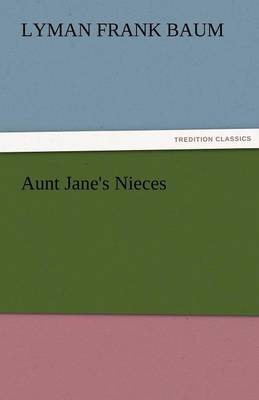 Aunt Jane's Nieces