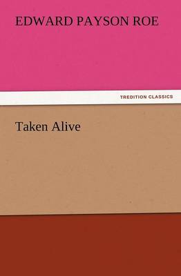 Taken Alive