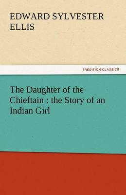 The Daughter of the Chieftain