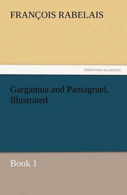 Gargantua and Pantagruel, Illustrated