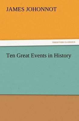 Ten Great Events in History