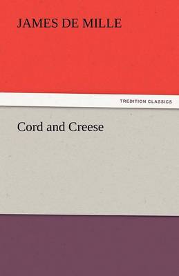 Cord and Creese