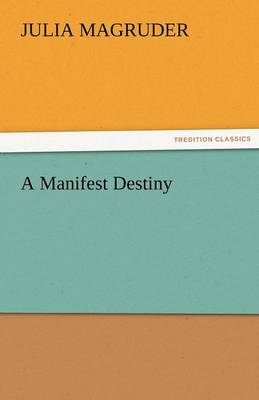 A Manifest Destiny