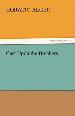 Cast Upon the Breakers