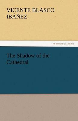The Shadow of the Cathedral