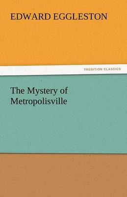 The Mystery of Metropolisville