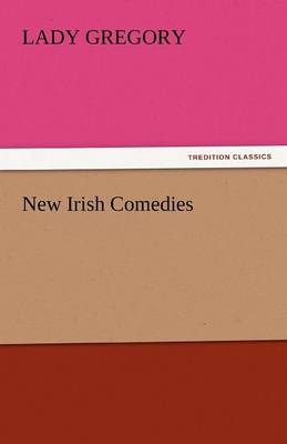 New Irish Comedies