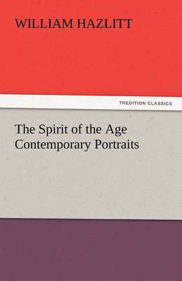 The Spirit of the Age Contemporary Portraits