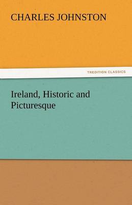 Ireland, Historic and Picturesque