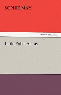 Little Folks Astray