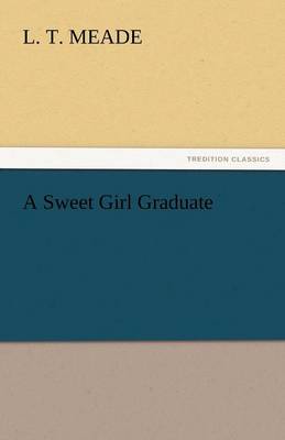 A Sweet Girl Graduate