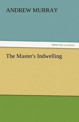 The Master's Indwelling
