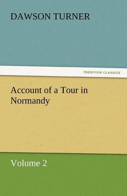 Account of a Tour in Normandy