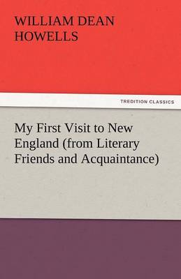 My First Visit to New England (from Literary Friends and Acquaintance)