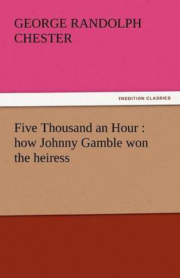 Five Thousand an Hour