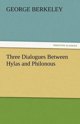 Three Dialogues Between Hylas and Philonous