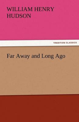 Far Away and Long Ago