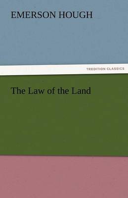 The Law of the Land