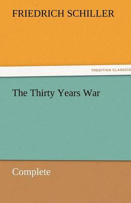 The Thirty Years War - Complete