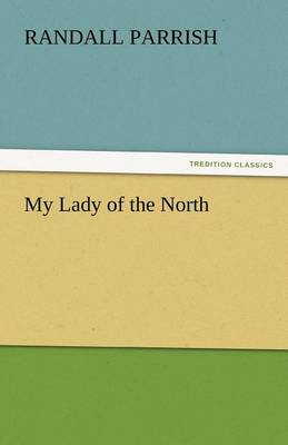 My Lady of the North