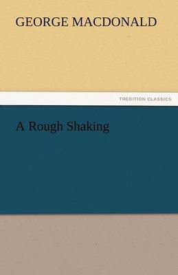 A Rough Shaking