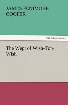 The Wept of Wish-Ton-Wish