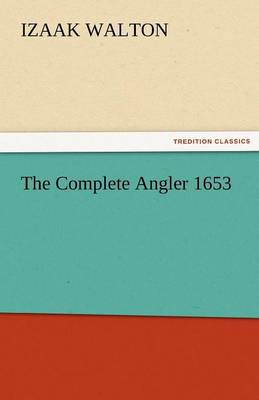 The Complete Angler 1653