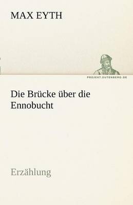 Die Brucke Uber Die Ennobucht