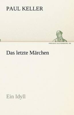 Das letzte Märchen