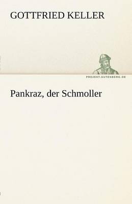 Pankraz, Der Schmoller