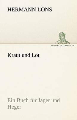 Kraut Und Lot