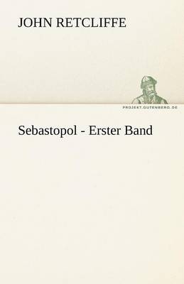 Sebastopol - Erster Band
