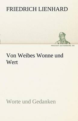 Von Weibes Wonne Und Wert