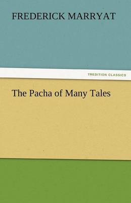 The Pacha of Many Tales