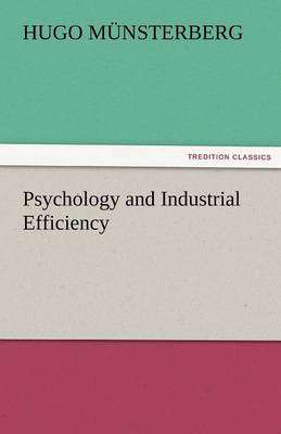 Psychology and Industrial Efficiency