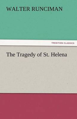 The Tragedy of St. Helena