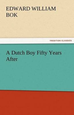 A Dutch Boy Fifty Years After
