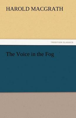 The Voice in the Fog