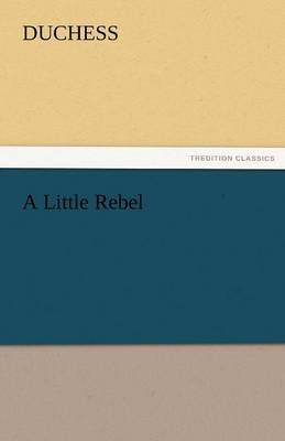 A Little Rebel