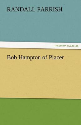 Bob Hampton of Placer