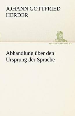 Abhandlung Uber Den Ursprung Der Sprache