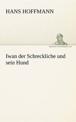 Iwan Der Schreckliche Und Sein Hund