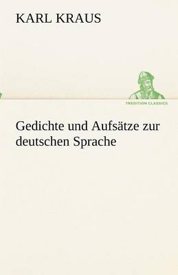Gedichte und Aufsätze zur deutschen Sprache