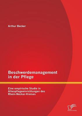Beschwerdemanagement in der Pflege