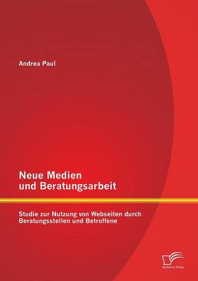 Neue Medien und Beratungsarbeit