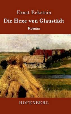Die Hexe von Glaustädt