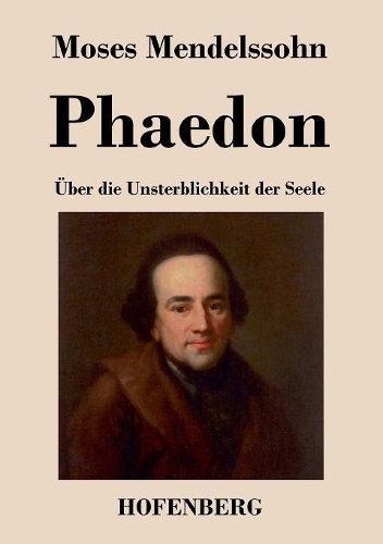 Phaedon oder über die Unsterblichkeit der Seele