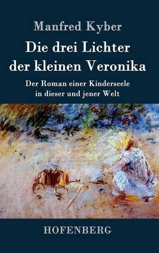 Die drei Lichter der kleinen Veronika